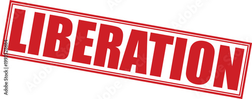 A bold red liberation rubber stamp vector illustration featuring clean typography in capital letters