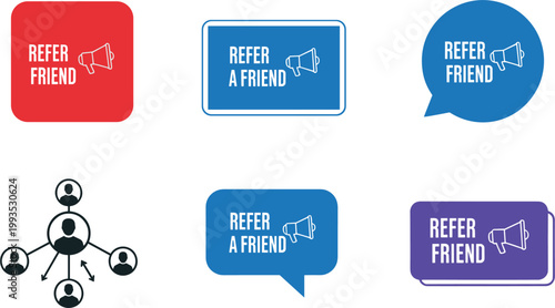 Refer a friend vector badge set featuring megaphone icons speech bubbles and social network marketing referral program illustrations.