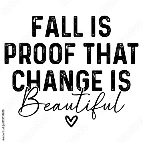 Fall SVG PNG, Change is Beautiful SVG