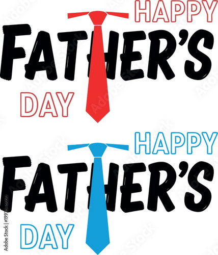 Happy father's day celebrating dads with stylish tie themed typography