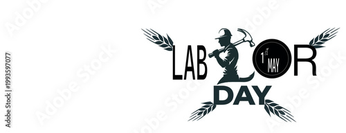Labor day illustration featuring a worker wheat and celebratory text