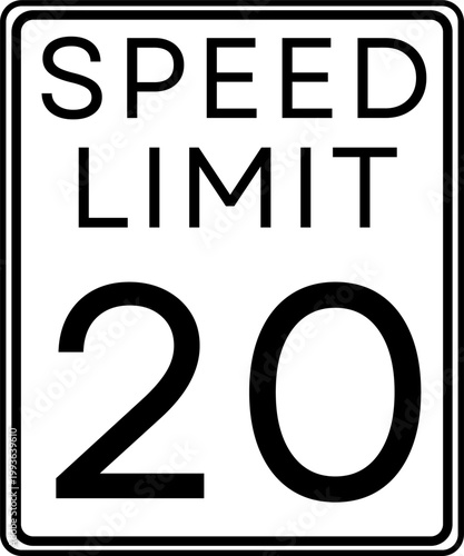 Speed limit 20 mph traffic sign, Speed limit 20 miles per hour road sign