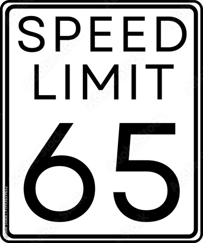Speed limit 65 mph traffic sign, Speed limit 65 miles per hour road sign