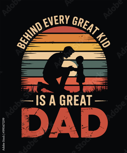Behind every great kid is a great dad
