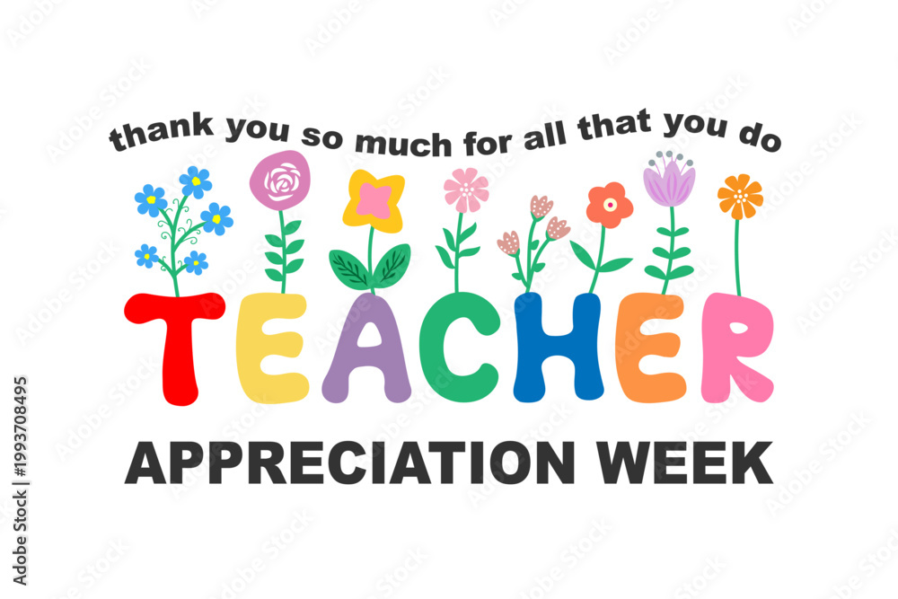 Obraz premium Teacher Appreciation Week school banner. End of School, Last Day of School, National Teacher Day concept.