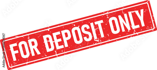 A striking red rectangular rubber ink stamp impression prominently displaying the financial message FOR DEPOSIT ONLY with a grunge texture