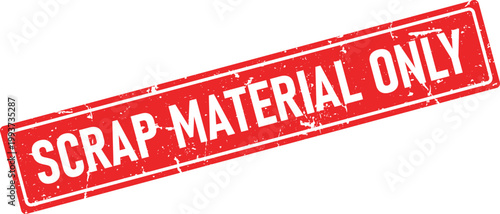 Red rectangular grunge rubber stamp with text Scrap Material Only