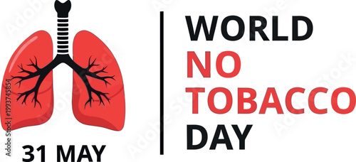 World No Tobacco Day banner, red human lungs vector illustration, 31 May health awareness poster