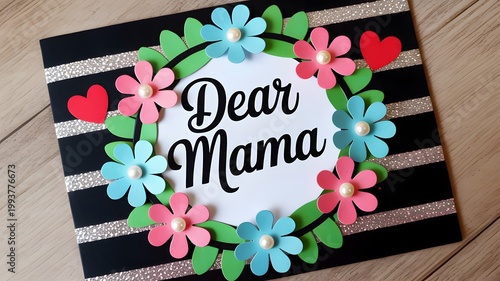 Handmade Mother's Day card with Dear Mama text, floral paper wreath on black and silver glitter stripes, DIY greeting card for mom