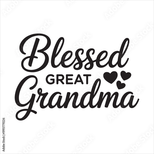 Blessed Great Grandma