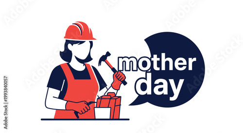 A cartoon woman in a hard hat and overalls holding a hammer and celebrating Mother's Day