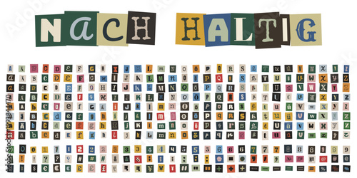 Nachhaltig Schriftzug, Alphabet und Zahlen im Erpresserbrief-Stil für Upcycling-Design