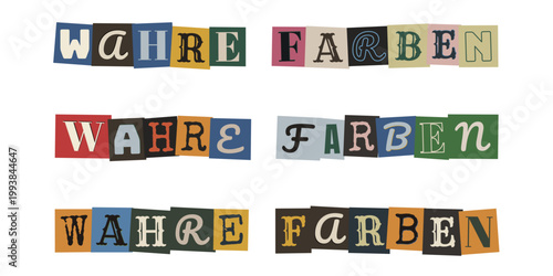 Wahre Farben Schriftzug im Erpresserbrief Stil, bunte Buchstaben Collage fuer LGBTQ Pride