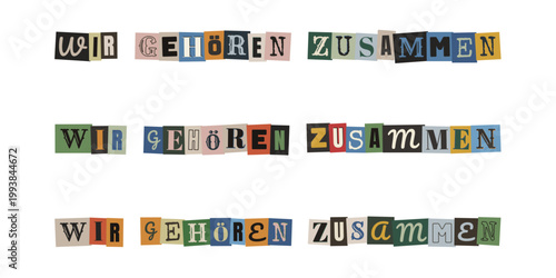 Wir gehoeren zusammen Schriftzug im Erpresserbrief Stil, Inklusion und Gemeinschaft