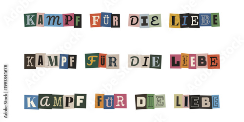 Kampf fuer die Liebe Erpresserbrief Stil, anonyme Liebeserklaerung Collage