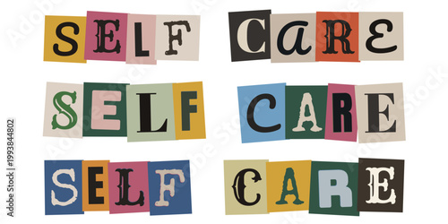 Self Care Schriftzug im Ransom Note Stil, Mentale Gesundheit und Achtsamkeit fuer Neurodivergente