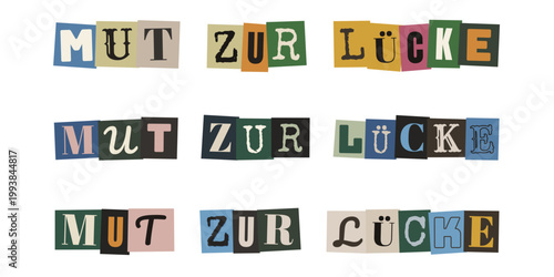 Mut zur Lücke Schriftzug im Collagen-Stil für Prüfungsvorbereitung und Mut zur Unvollkommenheit