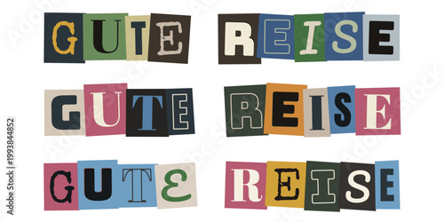 Gute Reise Schriftzug im Vintage Collagen Stil für Sabbatical und Weltreise Abschied