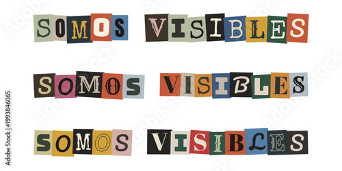Frase somos visibles en estilo collage de letras recortadas para activismo social y diversidad inclusiva