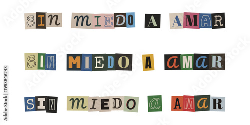 Frase sin miedo a amar en estilo collage de recortes para conceptos de amor inclusivo y salud emocional