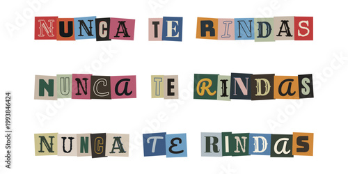 Frase motivacional nunca te rindas en estilo collage de letras recortadas para resiliencia