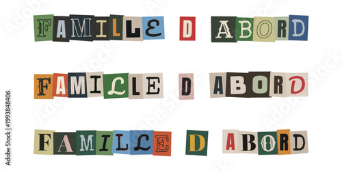 Message Famille d'abord en lettres de magazine découpées pour valeurs familiales