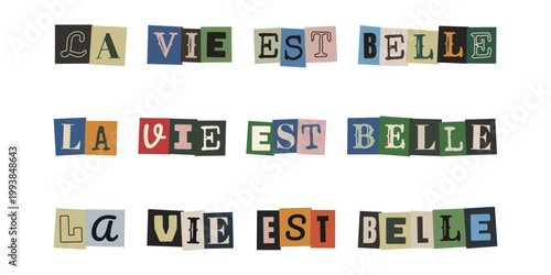 Citation positive la vie est belle en lettres de magazines découpées style collage vintage rétro