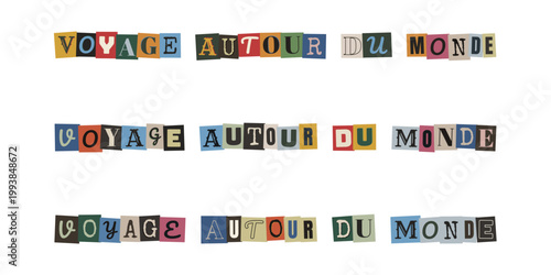 Voyage autour du monde en lettres découpées style collage pour scrapbooking et journal de bord.