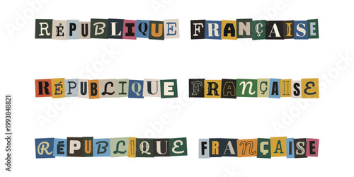 Texte République Française en lettres découpées style collage anonyme pour activisme politique