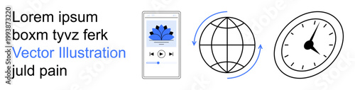 Digital connectivity, global travel, scheduling, productivity, media consumption, technology. Smartphone with media app, globe with arrows analog clock. Digital connectivity and global travel