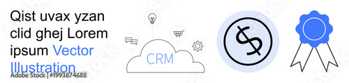 Customer relationship management, financial growth, business planning, certifications, achievement, technology. A CRM cloud, dollar sign icon and blue ribbon symbol. CRM and financial growth concept