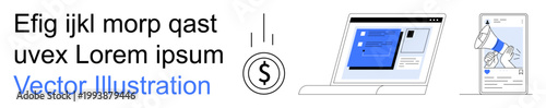 Digital finance, online payments, mobile banking, data transfer, e-commerce, economic tools. Graphic of a laptop, dollar symbol and mobile device with app interface. Online payments and digital