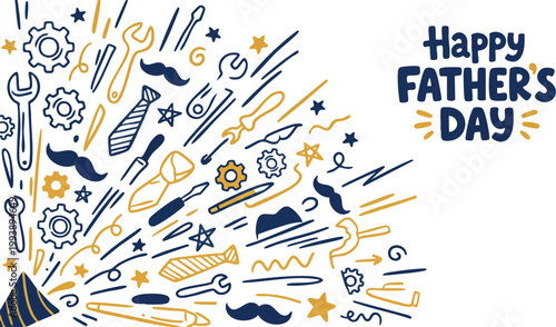 Happy Father's Day greeting illustration featuring a celebratory explosion of masculine doodles including tools, neckties, and mustaches.