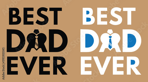 Happy father's day celebrating the best dad ever with heartfelt appreciation and love