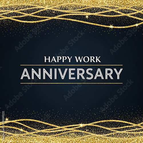 Happy Work Anniversary text with gold glitter waves