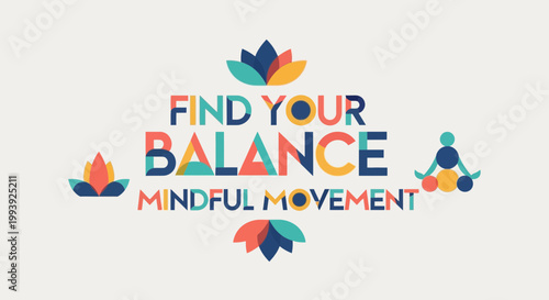 Find Your Balance Mindful Movement Yoga Meditation Lotus Flower Graphic