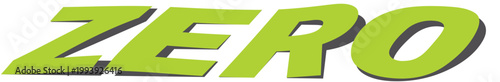Bold Green "ZERO" Text with Shadow Effect on White Background
