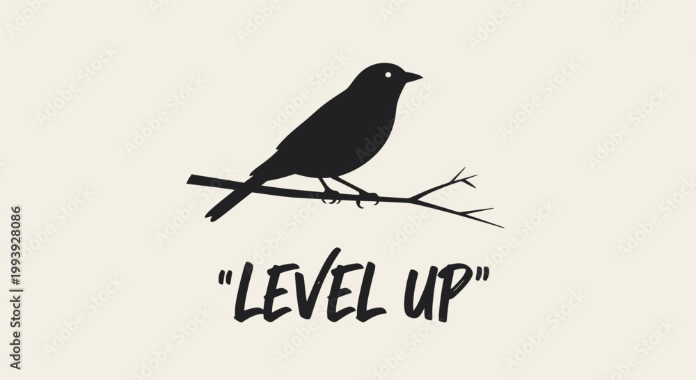 Fototapeta premium Black bird silhouette on branch, text 'Level Up', concept of growth and progress
