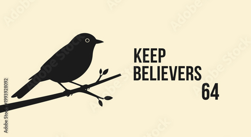 Foto Black bird silhouette perched on branch with text KEEP BELIEVERS 64