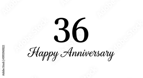 A simple black and white graphic celebrating a 36th happy anniversary with elegant typography.