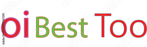 Colorful Oi Best Too typography creative text design modern vector illustration - flat vector