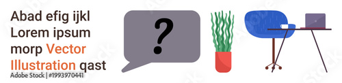 Communication, office design, question, productivity, workspace, dialogue. Speech bubble with question mark, office desk with chair and laptop potted plant and random text. Communication and office