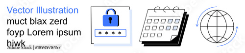 Data protection, scheduling, global interaction, internet security, online planning, cybersecurity. Padlock, calendar and globe icons. Data protection and scheduling concepts