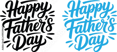A pair of decorative Happy Fathers Day typography designs presented in both classic black and vibrant blue colors