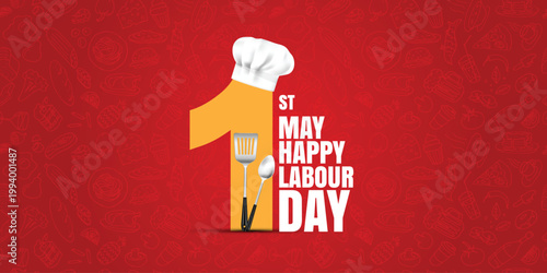 Fotografija 1st May Happy Labour Day banner with a yellow number one, chef's hat, spatula and spoon, bold white typography on a patterned red background