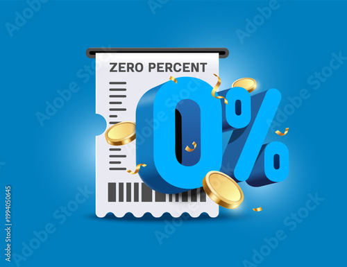 Number 0% in blue 3D and a gold coin or dollar sign are placed on front of receipt or invoice for designing interest free and fee free installment payment promotions, vector 3d for financial concept