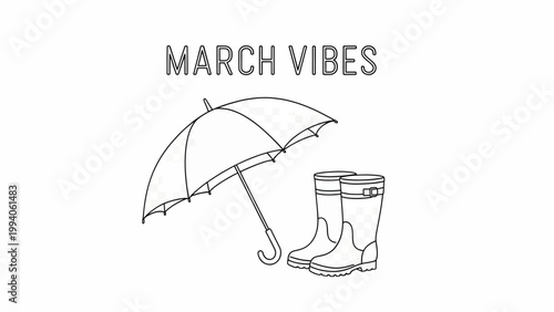 Hand drawn line art illustration of an open umbrella and rain boots with the text March Vibes.