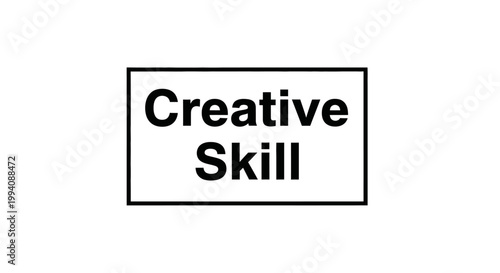 Creative skill text in a black rectangular box on white background