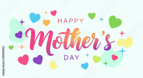 Happy mothers day greeting card design with colorful hearts and decorative elements on a light background