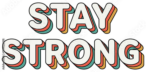 Bold retro style text reads STAY FOOLISH with colorful layered outlines and a fun vibrant aesthetic 171 characters typography vintage 70s 80s groovy lettering graphic design